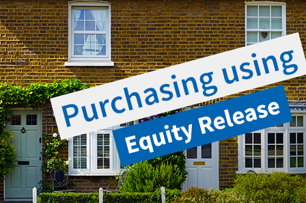 Equity release to purchase a home