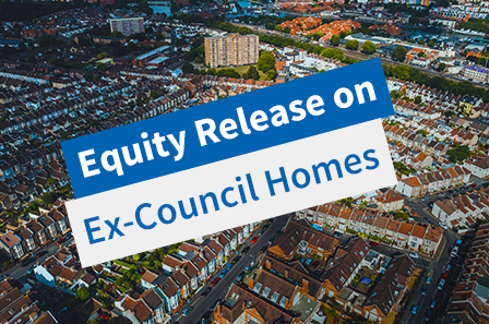 Equity release on an ex-council property
