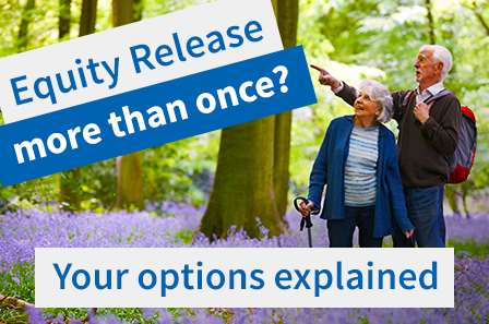 Equity Release More Than Once? Your Options Explained